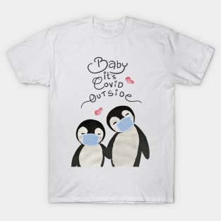 Baby Its Covid Outside Penguin Couple - Cute Christmask Penguins T-Shirt